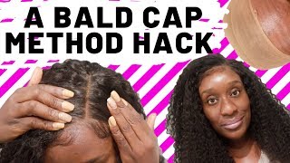 Protect Your Edges| Lace Wig Bald Cap Method Hack For Beginners-Simple & Quick