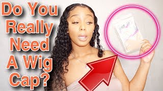 Should You Be Wearing A Wig Cap?? What’S The Point!!? #Letschat