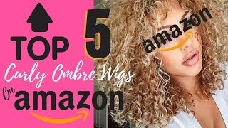 Top 5 Curly Ombre Wigs On Amazon