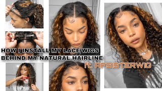 How I Install Lace Wigs Behind My Hairline Ft. Afsisterwig || Ariana.Ava