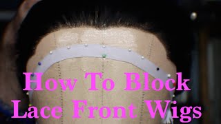 How To Block Lace Front Wigs