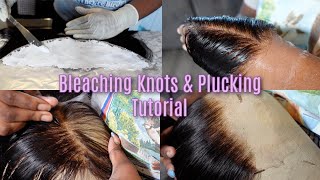 Bleaching Knots & Plucking Lace Frontal Tutorial | For Beginners | Step By Step | Unice Hair