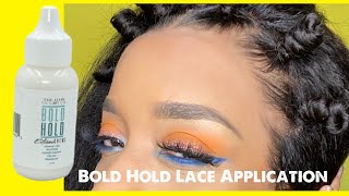 Bold Hold Lace Application/Plus Tips Full Lace