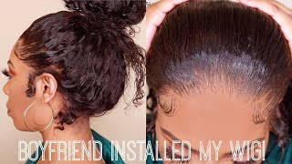 *New Methods For The Best 360 Wig Install With Baby Hairs! My Boyfriend Installs My Wigbestlacewig