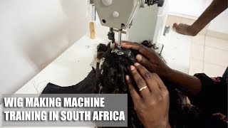 Vlog #3| Training In South Africa| Using A Wig Making Machine| Beautycutright