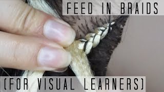 How To Do Feed In Braids | For Visual Learners