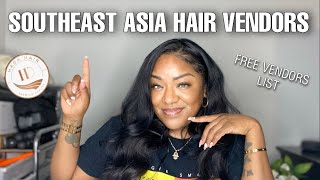 South East Asia Hair Vendors| Free Vendors List | Vietnamese| Cambodian| Burmese