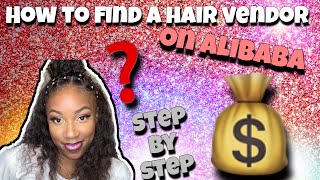 How To Find A Vendor On Alibaba | Free Hair Vendor