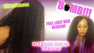 Bomb And Affordable Full Lace Wig | Cara Virgin Hair Co. Aliexpress (Purchased)