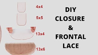 How To Make Different Types Of Closures And Frontals