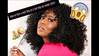 Secure The Bag | How To Turn A Half Wig Into A Full Wig For Under $20!!!