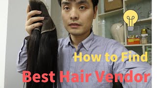 How To Find Human Hair Wholesale Vendor?  Remy Hair, Raw Hair, Virgin Hair Processed Hair