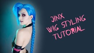 Jinx Wig Styling Tutorial