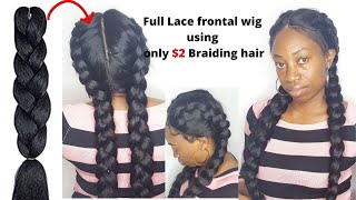 No Frontal, No Closure. How To Make Full Lace Frontal Wig Using Braiding Hair/ Diy Lace Frontal Wig