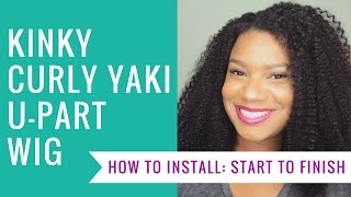 Kinky Curly Yaki U Part Wig: How To Install Start To Finsh