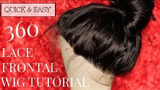 How To Make A 360 Lace Frontal Wig Tutorial Start To Finish W.