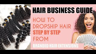 How To Dropship Hair Step By Step Branded Hair Extensions