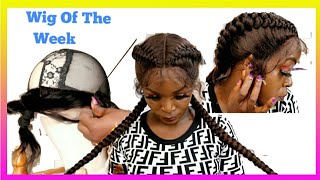 How To Make A 360 Lace Front  Wig /Dutch Braid Wig Try On/ Wig Of The Week Review/Wig Diy