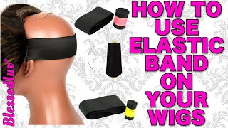 Tutorial Diy: How To Apply Elastic Band To Your Wig