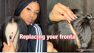 How To Replace Old Frontal On Your Wig * Very Detailed *