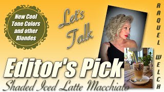 Editor’S Pick Wig By Raquel Welch In The Color Shaded Iced Latte Macchiato And Other Blondes
