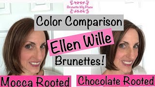 Wig Color Comparison! Ellen Wille Mocca Rooted & Chocolate Rooted