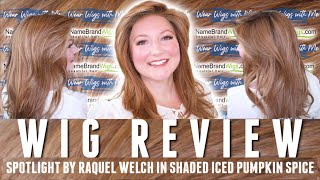 Wig Review Spotlight By Raquel Welch In The Color Shaded Iced Pumpkin Spice