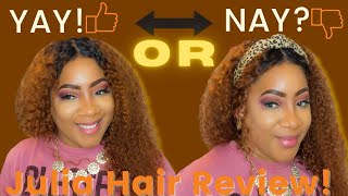 Is Julia Hair Wig Worth The Hype?| All You Need To Know About Julia Hair|Julia Hair Review