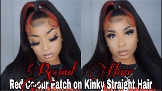 Watch Me Colour & Install Red Patch  Kinky Straight Wig Ft Recool Hair | Assalaxx