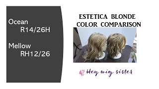 Estetica Color Comparison 1426 And 1226 On Ocean And Mellow | Wig Color Comparison
