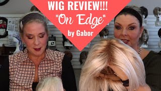 Wig Review!!! "On Edge" Top Quality Synthetic By Gabor In Sunkissed Beige Gl23-101 & Gl23-