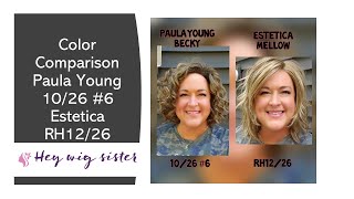 Wig Color Comparison | Estetica Rh12/26 On Mellow And Paula Young 10/26 #6 Tuscany Toast On Becky