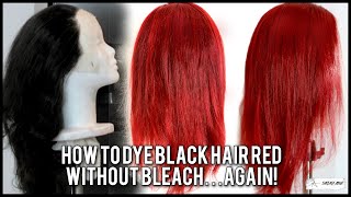 How To Dye Black Virgin Hair & Wig To Bright Red Without Bleach...Again | Barbara Atewe
