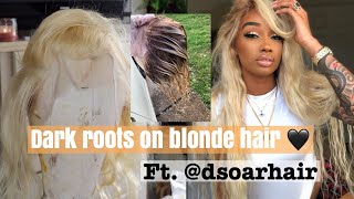 Dark Roots On 613 Blonde Wig Ft. | @Dsoar Hair