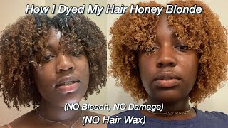 How I Dye My Natural Hair Blonde (No Bleach, No Damage) | Type 4 Hair