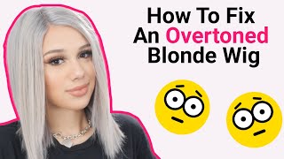 How To Fix An Overtoned Blonde Wig