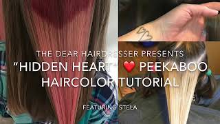“Hidden Heart” Peekaboo Haircolor Tutorial