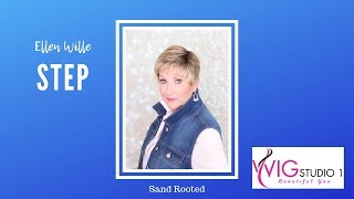 Ellen Wille Step Wig Review | Sand Rooted | Crazy Wig Lady