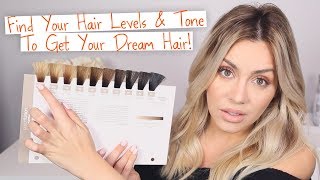 Find Your Hair Level & Tone - To Get Your Dream Hair !