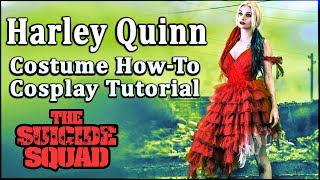 Harley Quinn (The Suicide Squad) Costume Guide -  Red Dress & Wig - Cosplay Tutorial
