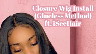 Closure Wig Install Ft Iseehair (Glueless Method)