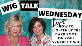 Wig Talk Wednesday! Lighten Up!!!  How To Lighten A Dark Root On A Synthetic Wig!
