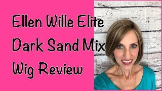 Elite By Ellen Wille In Dark Sand Mix Wig Review