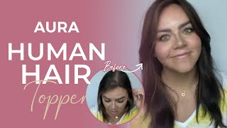 30 Seconds! Quick Review Of Aura Human Hair Topper!