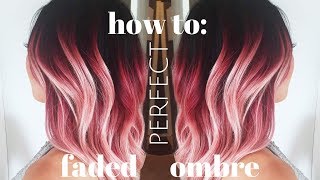 How To Do The Perfect Faded Ombre