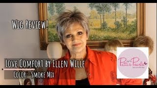 Wig Review:  Love Comfort By Ellen Wille In Smoke Mix