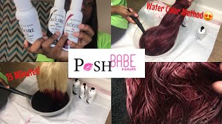 Water Color Method| From 613 To Burgundy| Ft. Posh Babe Hair