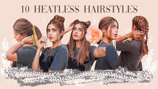 ☆ 10 Easy Heatless Hairstyles ☆