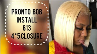 613 Pronto Bob With 4*5 Lace Closure Install (((Very Detailed)))