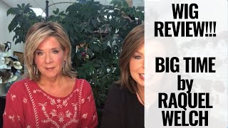 Wig Review:  Big Time By Raquel Welch